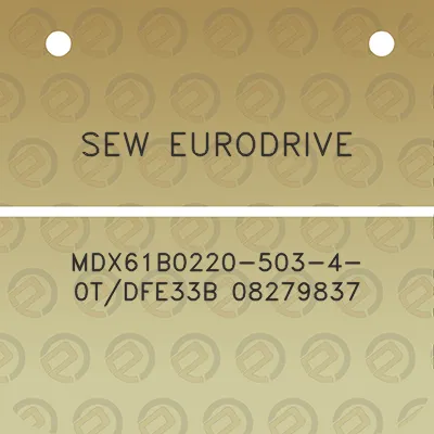 sew-eurodrive-mdx61b0220-503-4-0tdfe33b-08279837