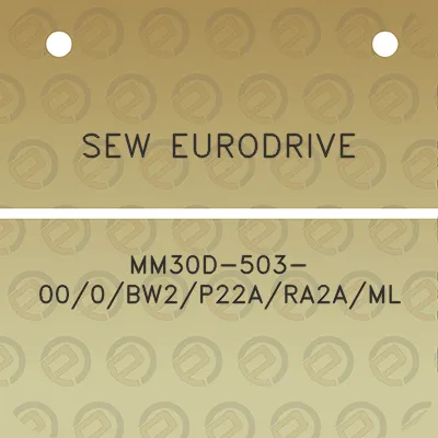 sew-eurodrive-mm30d-503-000bw2p22ara2aml