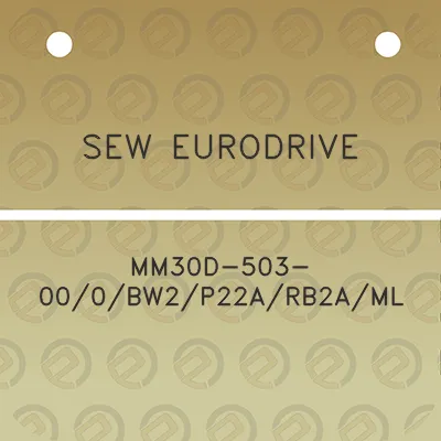 sew-eurodrive-mm30d-503-000bw2p22arb2aml