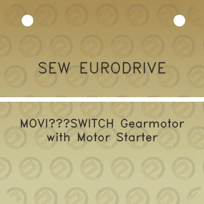 sew-eurodrive-moviswitch-gearmotor-with-motor-starter