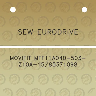 sew-eurodrive-movifit-mtf11a040-503-z10a-1585371098