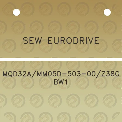 sew-eurodrive-mqd32amm05d-503-00z38g-bw1