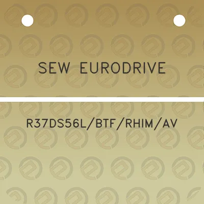 sew-eurodrive-r37ds56lbtfrhimav