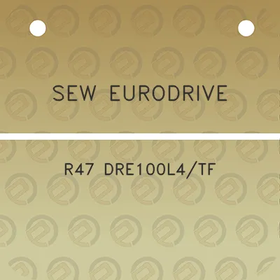 sew-eurodrive-r47-dre100l4tf