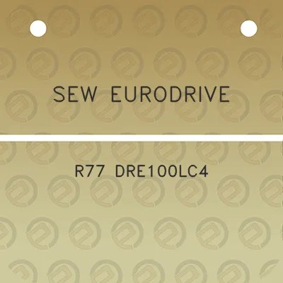 sew-eurodrive-r77-dre100lc4