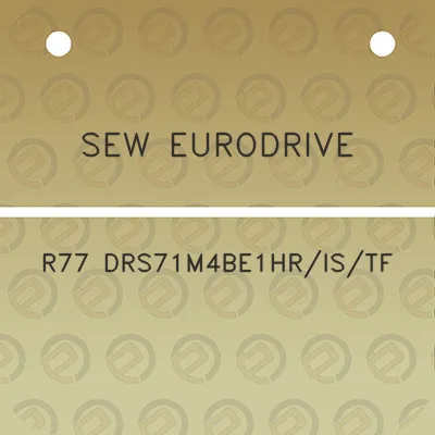 sew-eurodrive-r77-drs71m4be1hristf