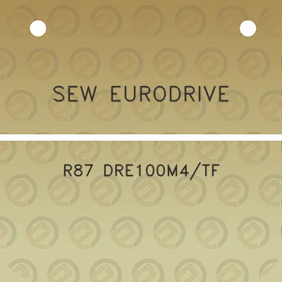 sew-eurodrive-r87-dre100m4tf