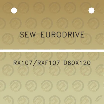 sew-eurodrive-rx107rxf107-d60x120