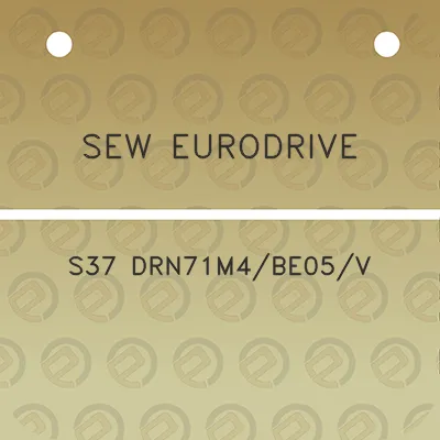 sew-eurodrive-s37-drn71m4be05v