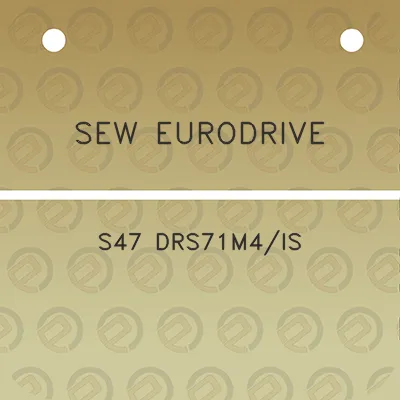 sew-eurodrive-s47-drs71m4is