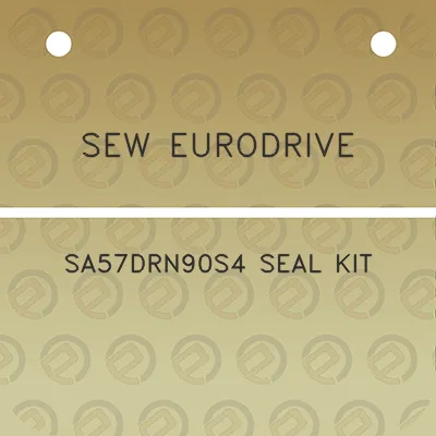 sew-eurodrive-sa57drn90s4-seal-kit