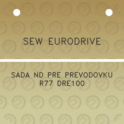 sew-eurodrive-sada-nd-pre-prevodovku-r77-dre100