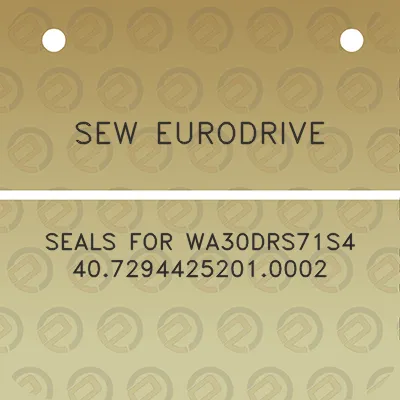 sew-eurodrive-seals-for-wa30drs71s4-4072944252010002