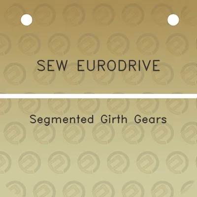 sew-eurodrive-segmented-girth-gears