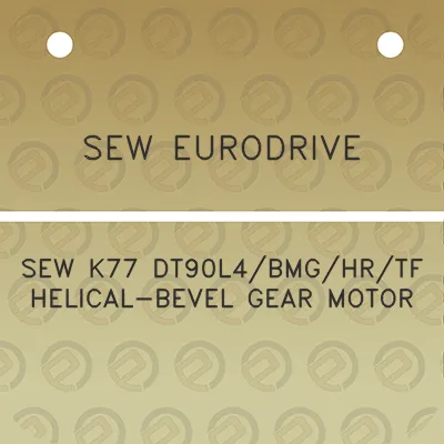 sew-eurodrive-sew-k77-dt90l4bmghrtf-helical-bevel-gear-motor