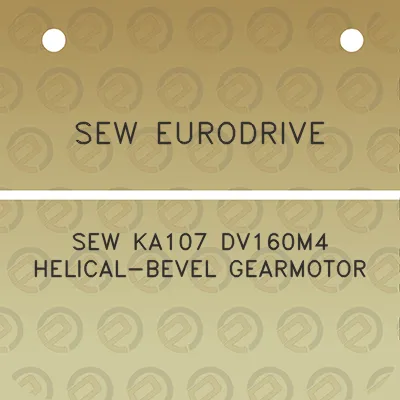 sew-eurodrive-sew-ka107-dv160m4-helical-bevel-gearmotor