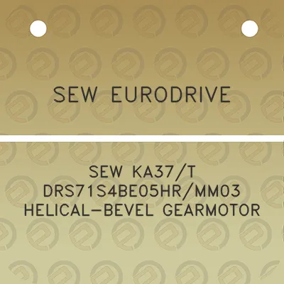 sew-eurodrive-sew-ka37t-drs71s4be05hrmm03-helical-bevel-gearmotor