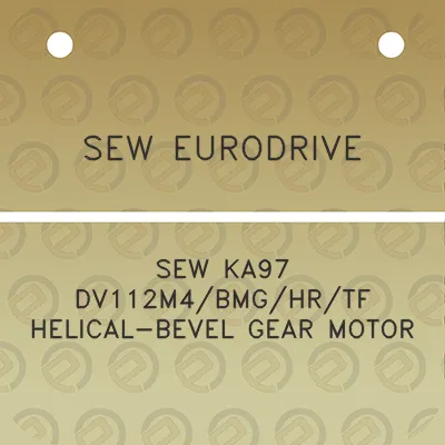 sew-eurodrive-sew-ka97-dv112m4bmghrtf-helical-bevel-gear-motor