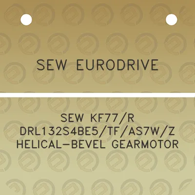 sew-eurodrive-sew-kf77r-drl132s4be5tfas7wz-helical-bevel-gearmotor