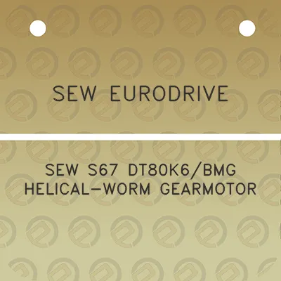 sew-eurodrive-sew-s67-dt80k6bmg-helical-worm-gearmotor