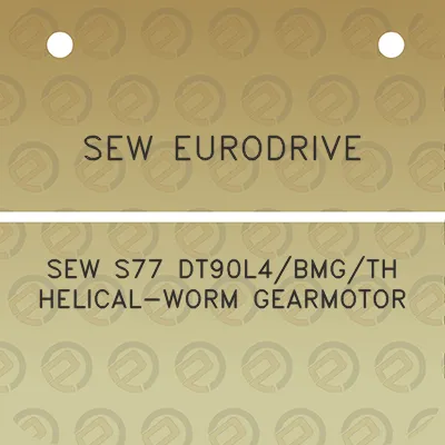 sew-eurodrive-sew-s77-dt90l4bmgth-helical-worm-gearmotor