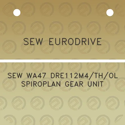 sew-eurodrive-sew-wa47-dre112m4thol-spiroplan-gear-unit