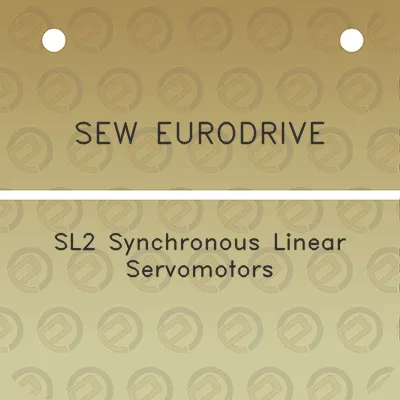 sew-eurodrive-sl2-synchronous-linear-servomotors