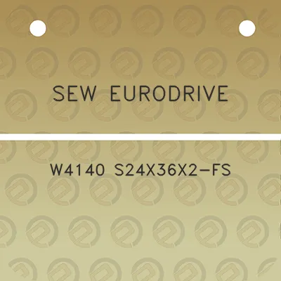 sew-eurodrive-w4140-s24x36x2-fs