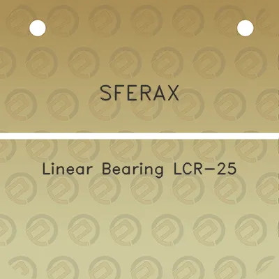 sferax-linear-bearing-lcr-25