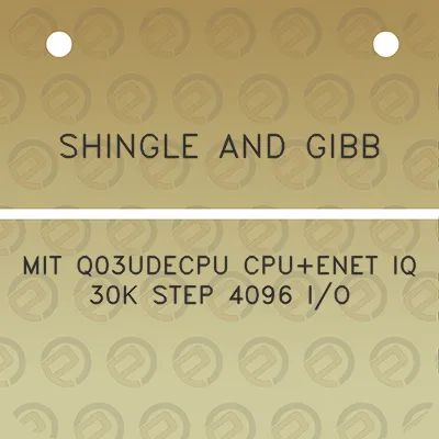 shingle-and-gibb-mit-q03udecpu-cpuenet-iq-30k-step-4096-io