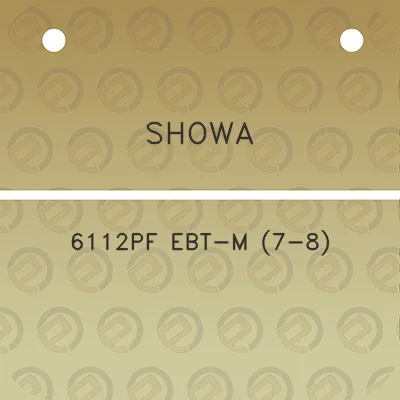 showa-6112pf-ebt-m-7-8