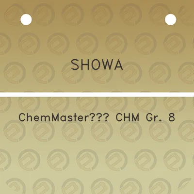 showa-chemmastertm-chm-gr-8