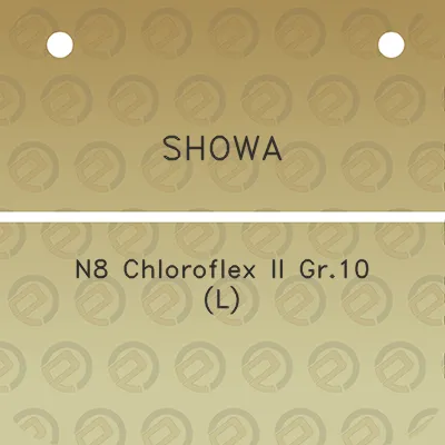 showa-n8-chloroflex-ii-gr10-l