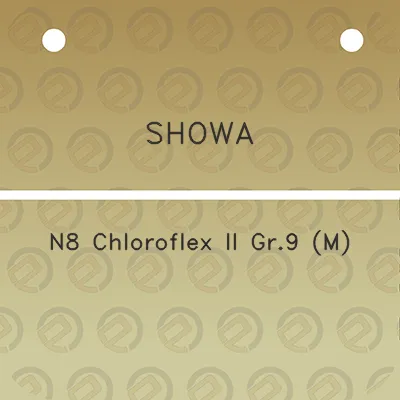 showa-n8-chloroflex-ii-gr9-m