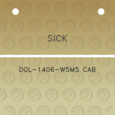 sick-dol-1406-w5m5-cab