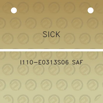 sick-i110-e0313s06-saf