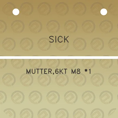 sick-mutter6kt-m8-1