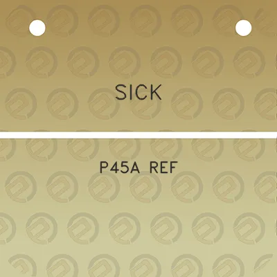 sick-p45a-ref