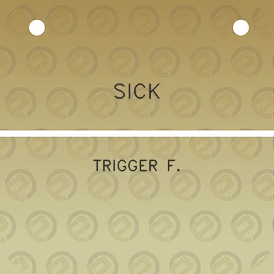 sick-trigger-f