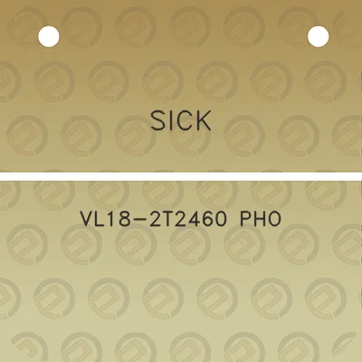 sick-vl18-2t2460-pho