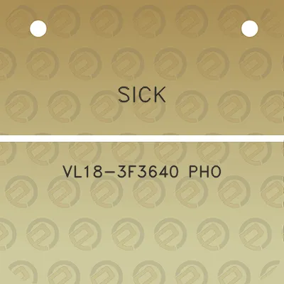 sick-vl18-3f3640-pho