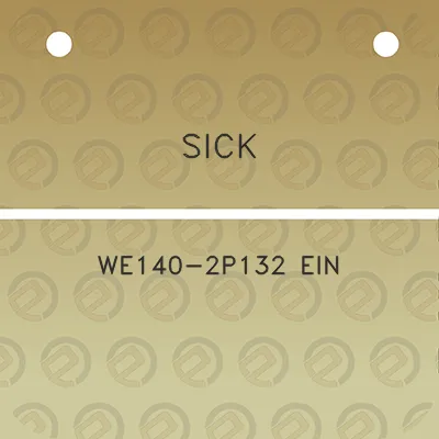 sick-we140-2p132-ein