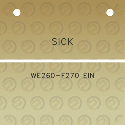 sick-we260-f270-ein