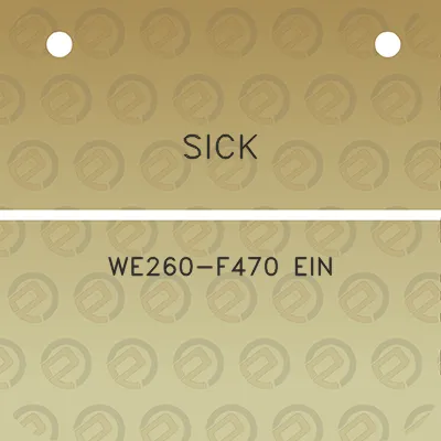 sick-we260-f470-ein