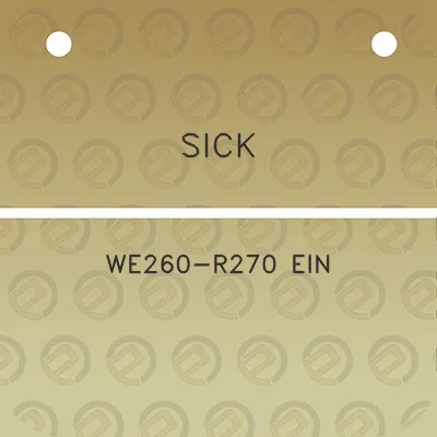 sick-we260-r270-ein