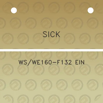 sick-wswe160-f132-ein