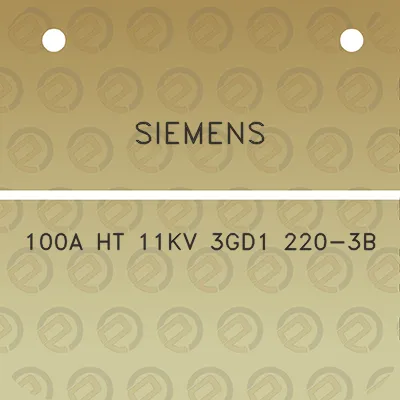 siemens-100a-ht-11kv-3gd1-220-3b