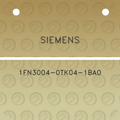 siemens-1fn3004-0tk04-1ba0