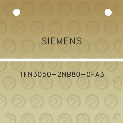 siemens-1fn3050-2nb80-0fa3