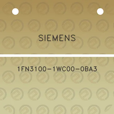 siemens-1fn3100-1wc00-0ba3